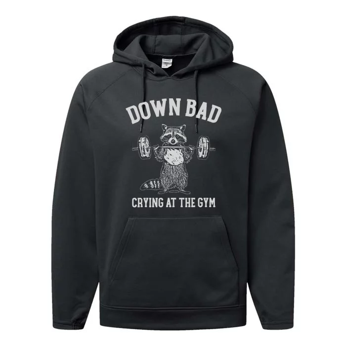 Down Bad Crying At The Gym Racoon Meme Performance Fleece Hoodie