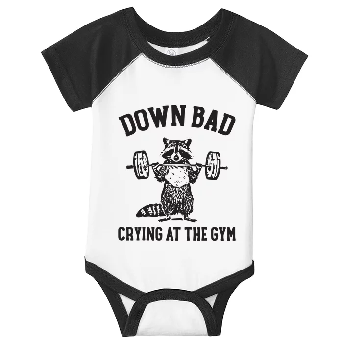 Down Bad Crying At The Gym Infant Baby Jersey Bodysuit