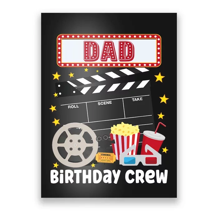 Dad Birthday Crew Movie Night Theme Matching Party Poster