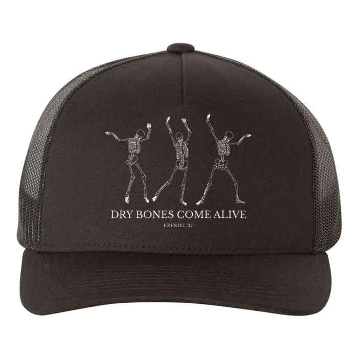 Dry Bones Come Alive Skeleton Dancing Yupoong Adult 5-Panel Trucker Hat