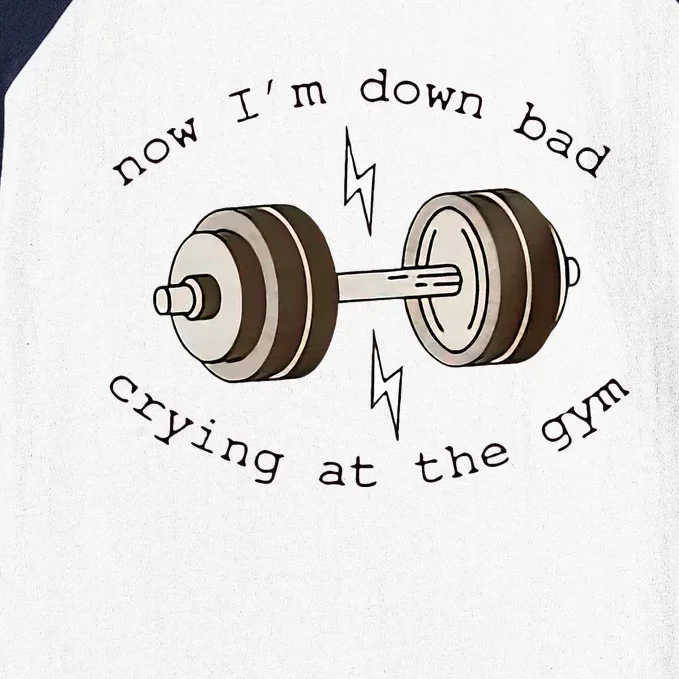 Down Bad Crying At The Gym Baseball Sleeve Shirt