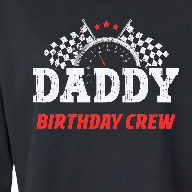 Daddy Birthday Crew Race Car Racing Car Driver Papa Dad Cropped Pullover Crew