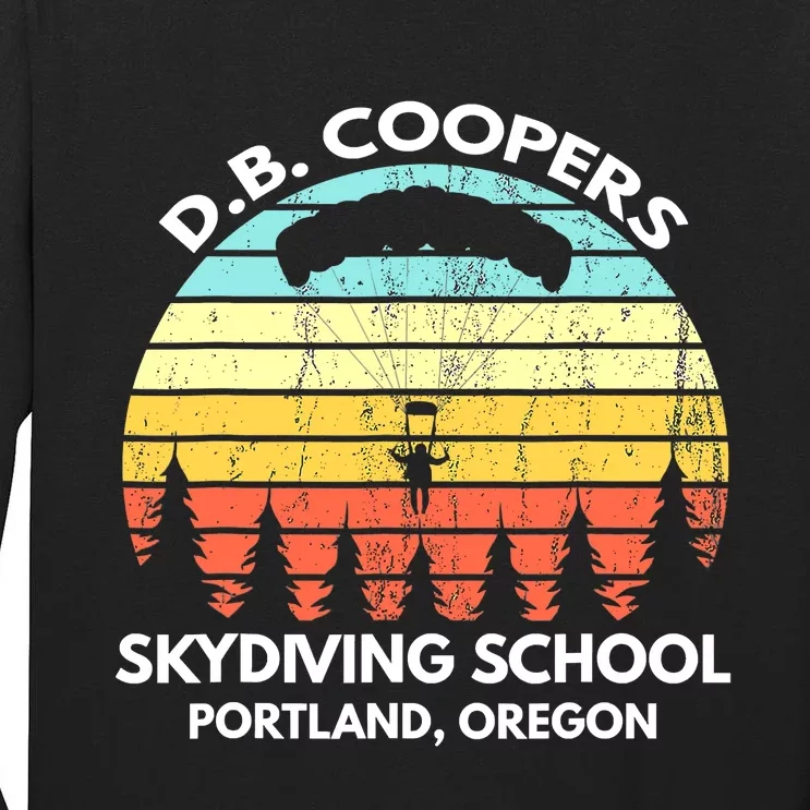 D B Coopers Skydiving School Portland Oregon Funny Tall Long Sleeve T-Shirt