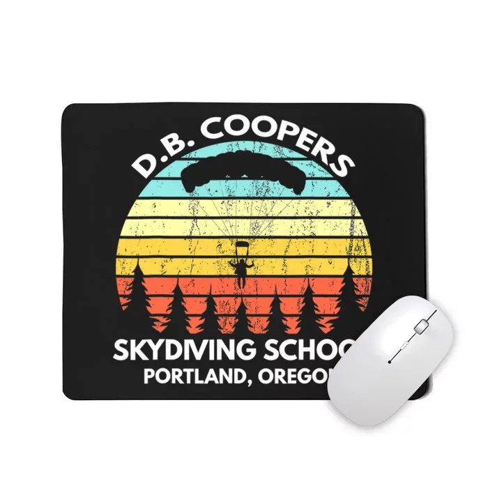 D B Coopers Skydiving School Portland Oregon Funny Mousepad