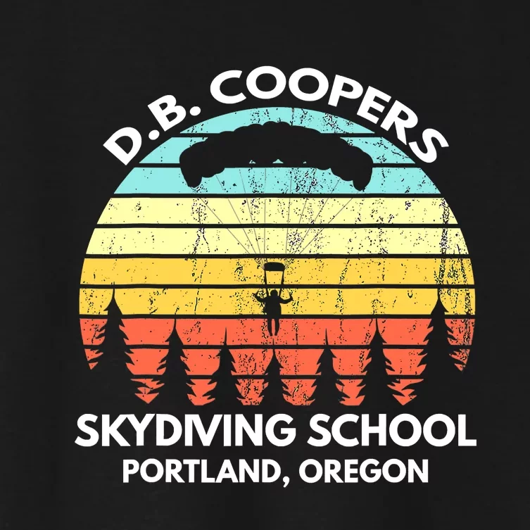 D B Coopers Skydiving School Portland Oregon Funny Women's Crop Top Tee