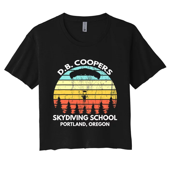 D B Coopers Skydiving School Portland Oregon Funny Women's Crop Top Tee