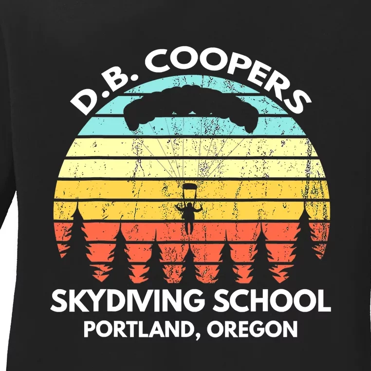 D B Coopers Skydiving School Portland Oregon Funny Ladies Long Sleeve Shirt