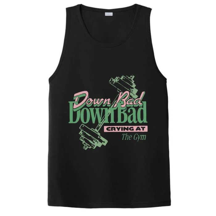 Down Bad Crying At The Gym Performance Tank