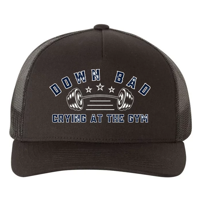 Down Bad Crying At The Gym Yupoong Adult 5-Panel Trucker Hat