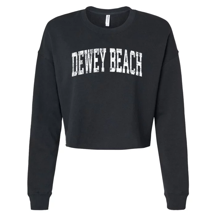 Dewey Beach Delaware De Vintage Athletic Sports Design Cropped Pullover Crew