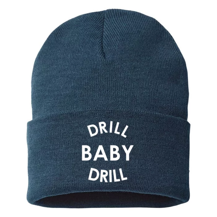 Drill Baby Drill Gas Oil Rig Oilfield Sustainable Knit Beanie