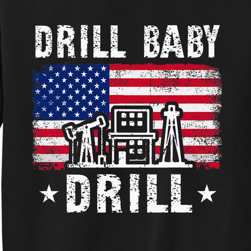 Drill Baby Drill Trump 2024 4th Of July Political Sweatshirt