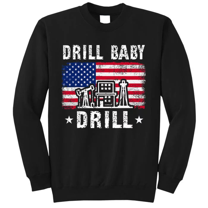 Drill Baby Drill Trump 2024 4th Of July Political Sweatshirt