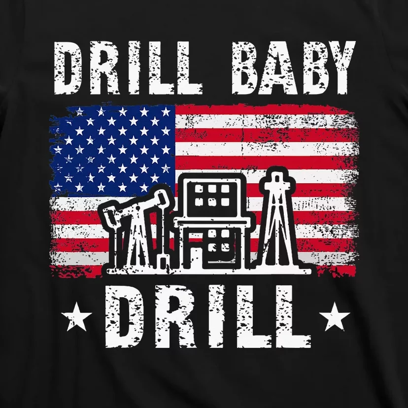 Drill Baby Drill Trump 2024 4th Of July Political T-Shirt