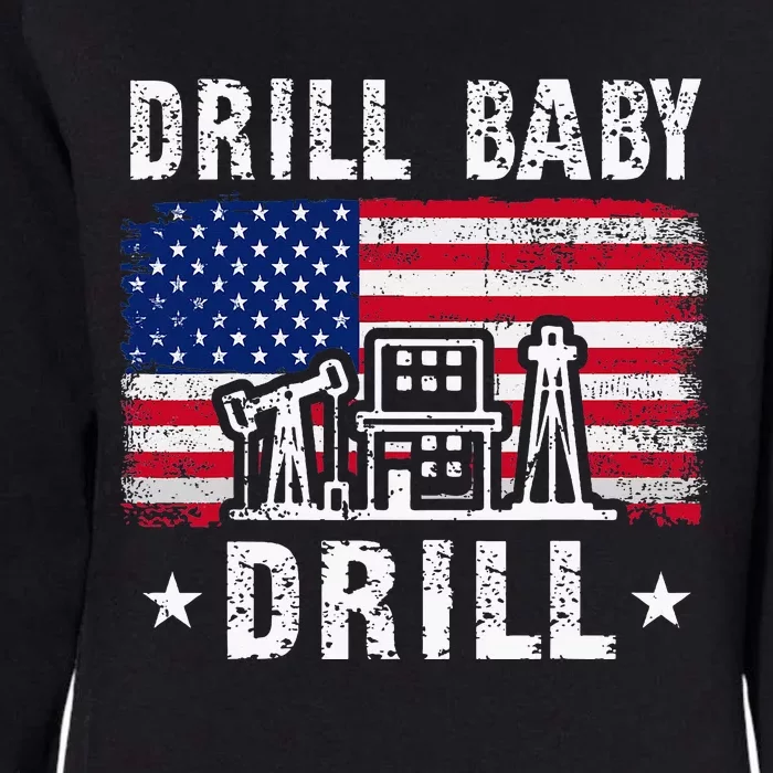 Drill Baby Drill Trump 2024 4th Of July Political Womens California Wash Sweatshirt