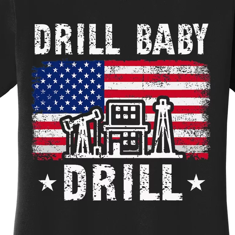 Drill Baby Drill Trump 2024 4th Of July Political Women's T-Shirt