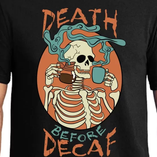 Death Before Decaf Skeleton Coffee Addict Gift Pajama Set