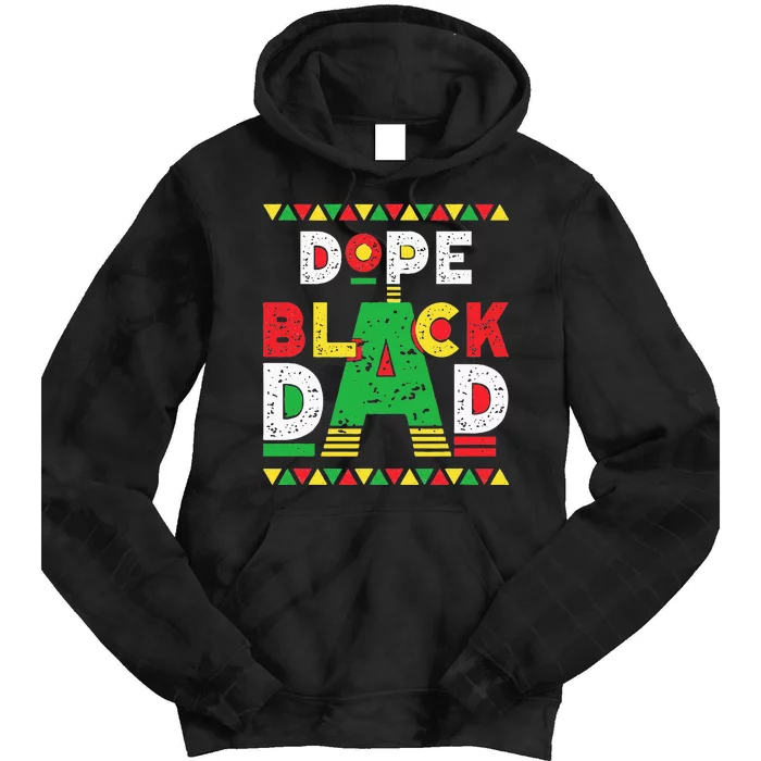 Dope Black Dad African American Black Dad Pride Fathers Day Tie Dye Hoodie