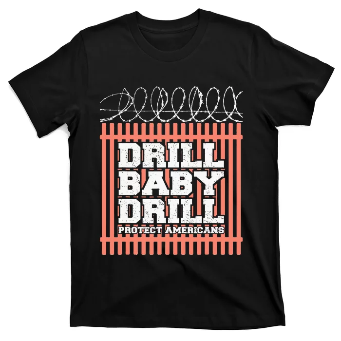 Drill Baby Drill Trump 2024 President Election Republicans T-Shirt