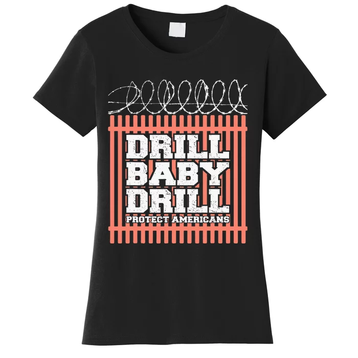 Drill Baby Drill Trump 2024 President Election Republicans Women's T-Shirt