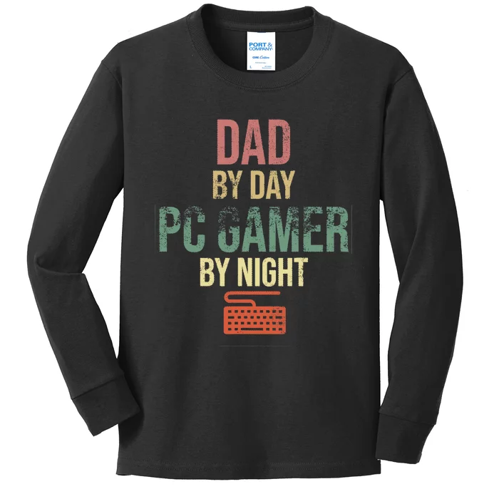 Dad By Day PC Gamer By Night - Gift for gaming Dads Kids Long Sleeve Shirt