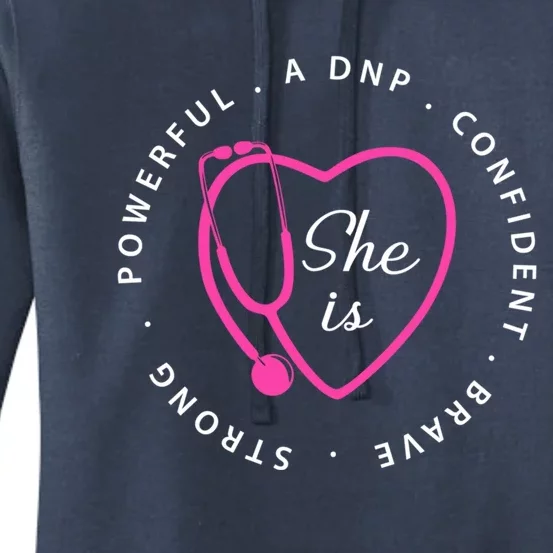 Dnp Brave Doctor Of Nursing Practice Gift Nurse Appreciation Gift Women's Pullover Hoodie