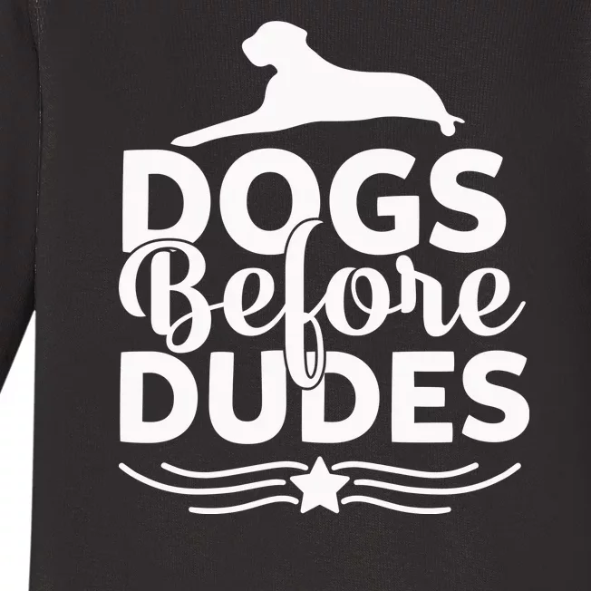 Dogs Before Dudes Baby Long Sleeve Bodysuit