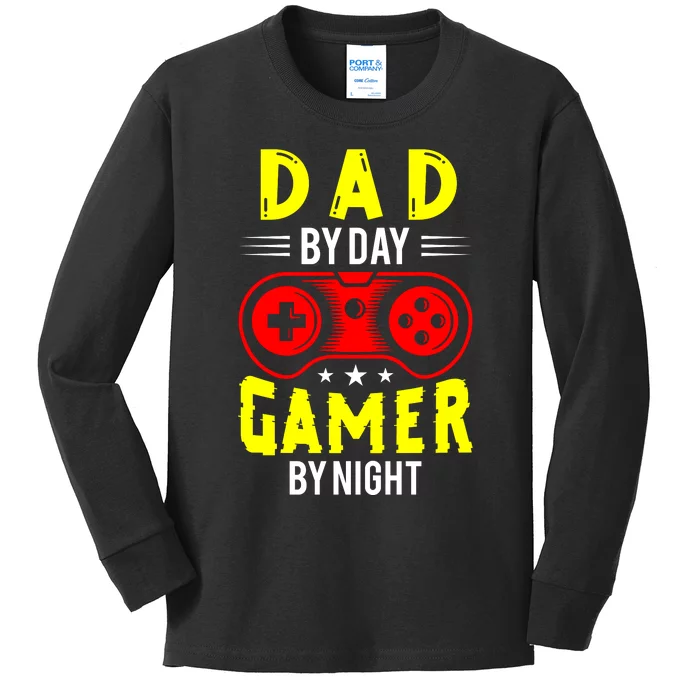 Dad By Day Gamer By Night T Kids Long Sleeve Shirt