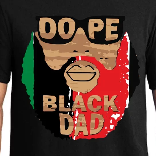 Dope Black Dad Black Fathers Matter Unapologetically Dope Great Gift Pajama Set