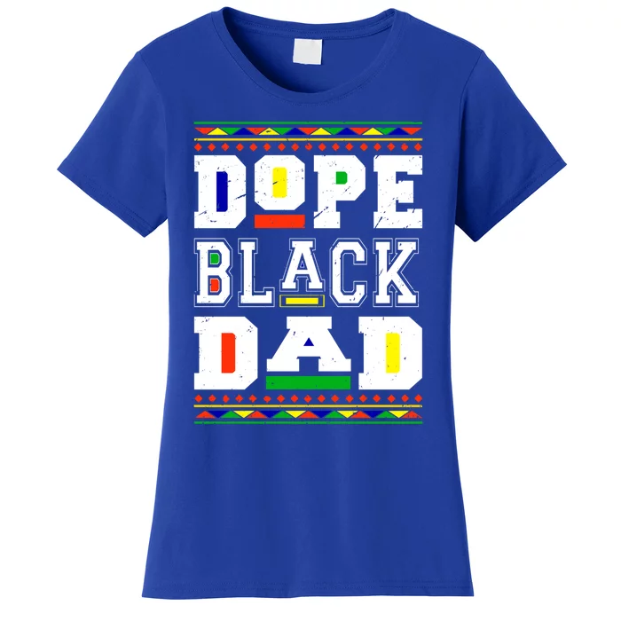 Dope Black Dad Matter African Melanin Black History Month Gift Women's T-Shirt