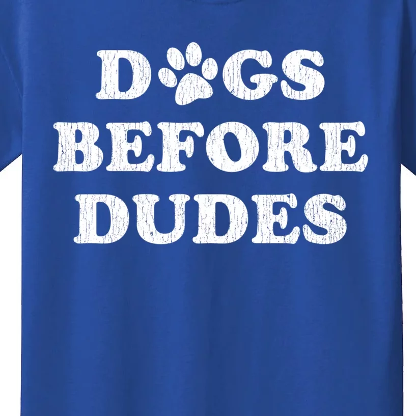 Dogs Before Dudes Paw Print Meaningful Gift Kids T-Shirt