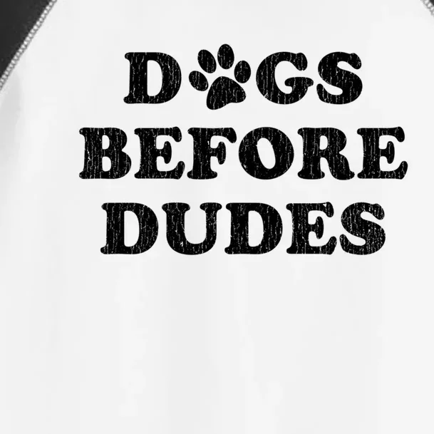 Dogs Before Dudes Paw Print Meaningful Gift Toddler Fine Jersey T-Shirt