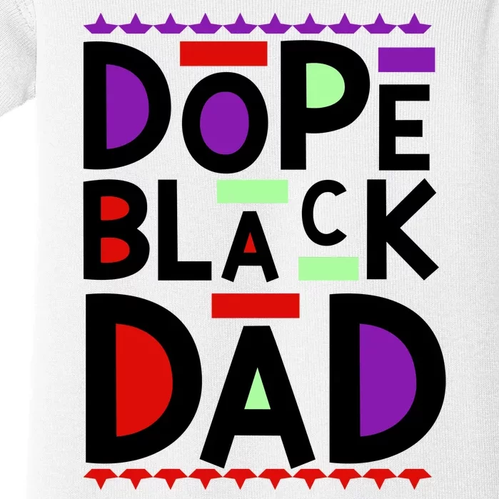 Dope Black Dad Black History Gift Baby Bodysuit