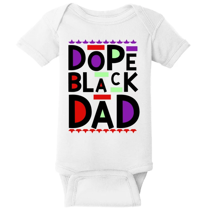 Dope Black Dad Black History Gift Baby Bodysuit