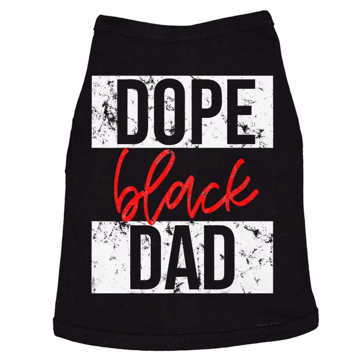 Dope Black Dad Doggie Tank