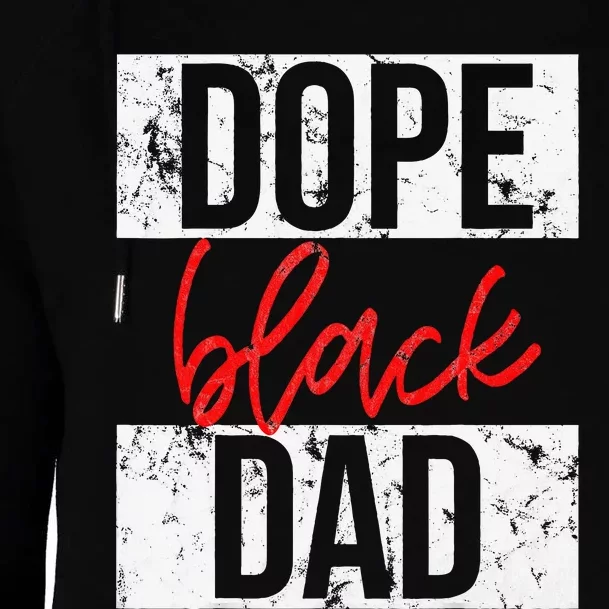 Dope Black Dad Womens Funnel Neck Pullover Hood