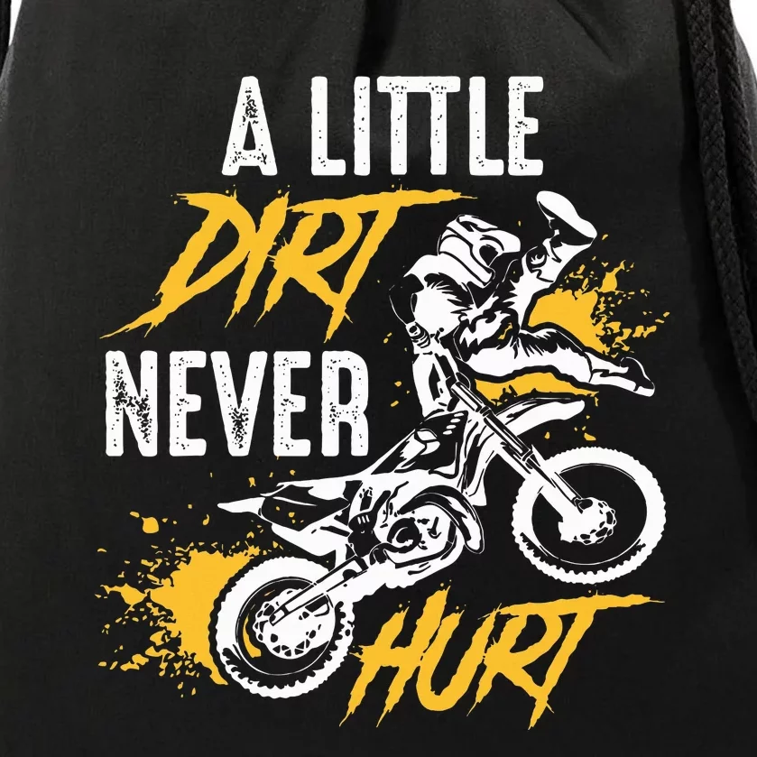 Dirt Bike Dirt Never Hurt Motocross Drawstring Bag