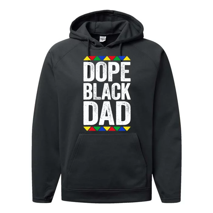 Dope Black Dad Black Pride Performance Fleece Hoodie