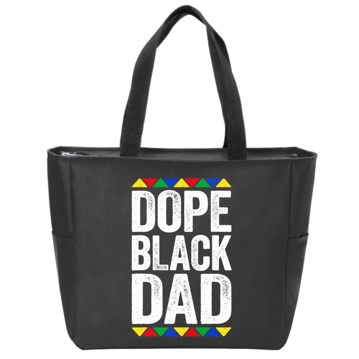 Dope Black Dad Black Pride Zip Tote Bag