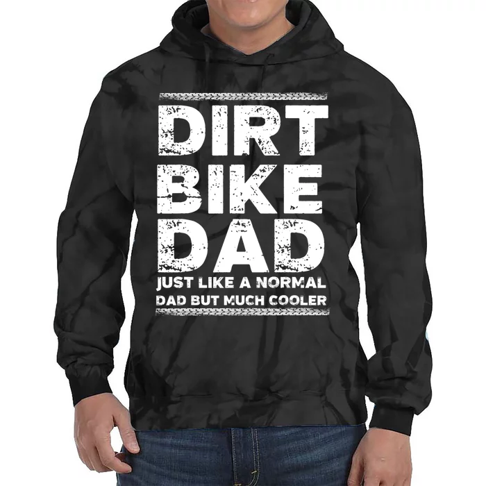 DIRT BIKE DAD Bike Cute Gift Motocross Enduro Funny Gift Tie Dye Hoodie