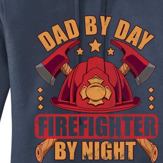 Dad By Day Firefighter By Night Fire Fathersday Gift Women's Pullover Hoodie