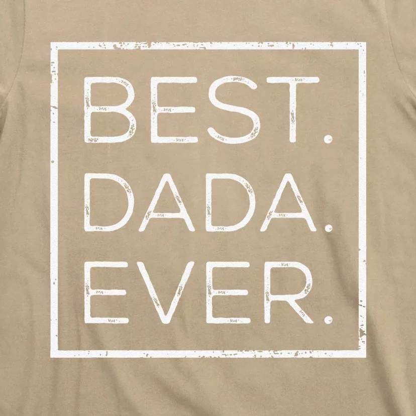 Distressed Best Dada Ever Fathers Day New DAD PAPA DADA T-Shirt