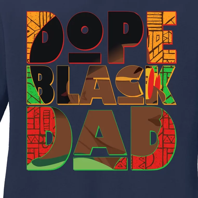 Dope Black Dad Ladies Long Sleeve Shirt