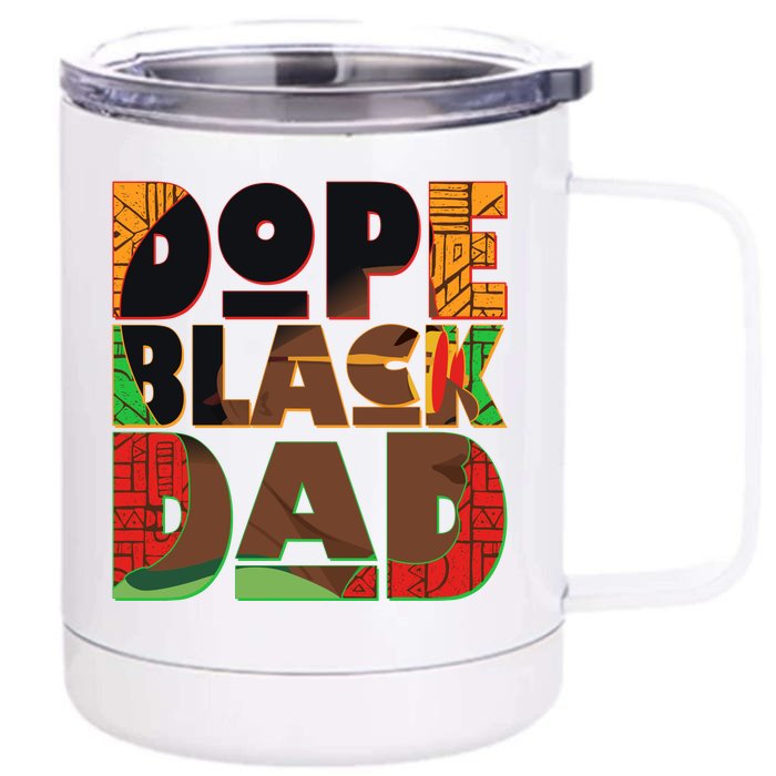 Dope Black Dad Front & Back 12oz Stainless Steel Tumbler Cup