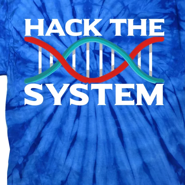 Diy Biology Dna Double Helix Hack The System Biohacker Gift Tie-Dye T-Shirt