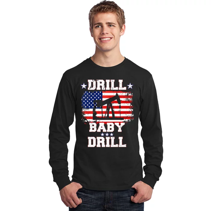 Drill Baby Drill American Flag Oilrig Oilfield Long Sleeve Shirt