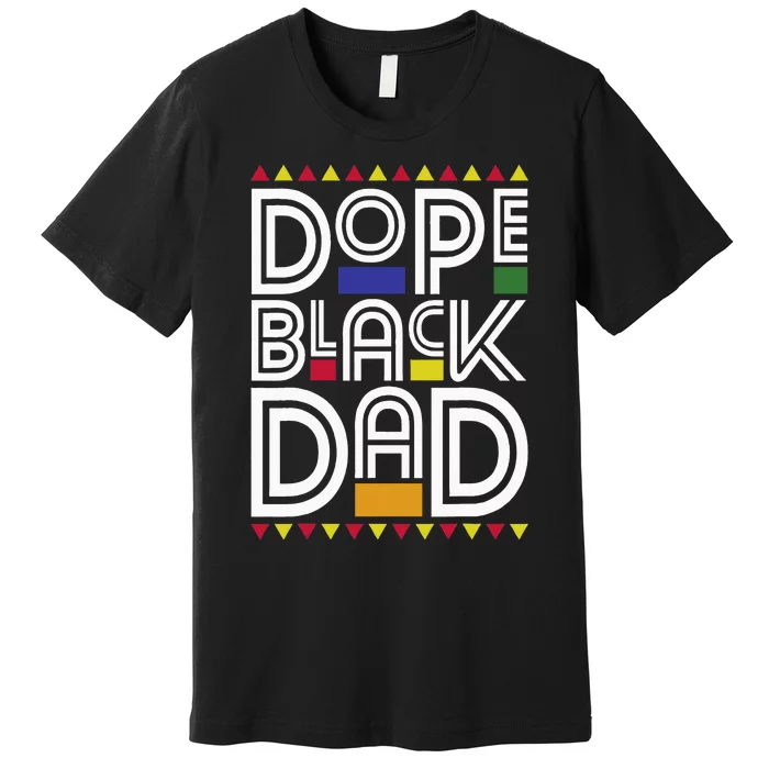 Dope Black Dad Black History Month Juneteenth 1865 Premium T-Shirt