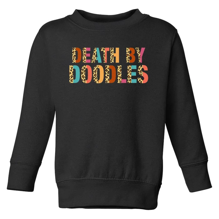 Death By Doodles Dog Groomer Dog Grooming Leopard Print Toddler Sweatshirt