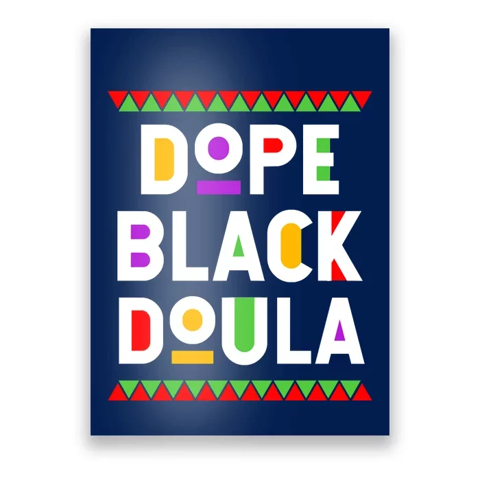 Dope Black Doula African American Job Proud Profession Poster