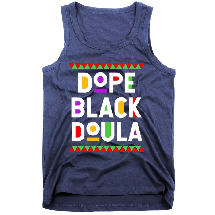 Dope Black Doula African American Job Proud Profession Tank Top